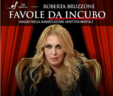 Uno spettacolo tra cronaca e riflessione: «Favole da Incubo», ideato e interpretato dalla criminologa Roberta Bruzzone.